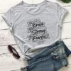 Be Brave Be Strong Be Fearless Christian Bible baptism personality religion women unisex cotton grunge t shirt young tees M079
